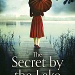 The Secret by the Lake: A captivating read from the Richard & Judy bestseller