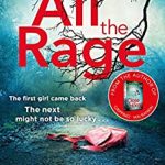 All the Rage: The new ‘impossible to put down’ thriller from the Richard and Judy Book Club bestseller 2020 (DI Fawley)
