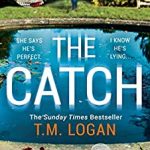 The Catch: The perfect escapist thriller from the Sunday Times million-copy bestselling author of Richard & Judy pick The Holiday