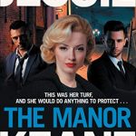 The Manor: The Enemy Is Close To Home In This Gritty Gangland Thriller From Top Five Bestseller Jessie Keane