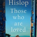 Those Who Are Loved: The compelling Number One Sunday Times bestseller, ‘A Must Read’