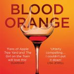 Blood Orange: The gripping, bestselling Richard & Judy book club thriller