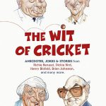 The Wit of Cricket: Stories from Cricket’s best-loved personalities