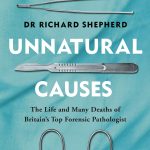 Unnatural Causes: ‘An absolutely brilliant book. I really recommend it, I don’t often say that’ Jeremy Vine, BBC Radio 2