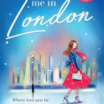 Meet Me in London: Sunday Times Top 20 Bestseller. The sparkling new and bestselling romance for 2020.