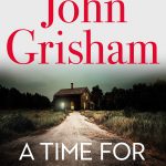 A Time for Mercy: John Grisham’s latest no. 1 bestseller (Jake Brigance)