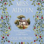 Miss Austen: the #1 bestseller and one of the best novels of 2020 according to the Times, Observer, Stylist and more